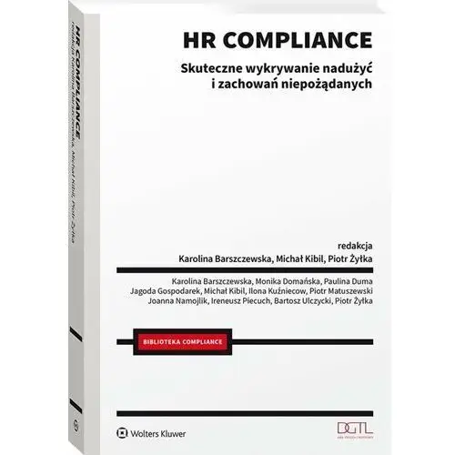 HR compliance. Skuteczne wykrywanie nadużyć i zachowań niepożądanych