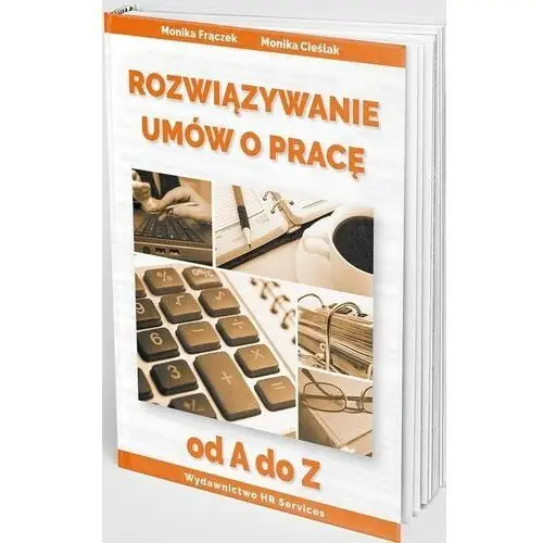 Rozwiązywanie umów o pracę od a do z Hr services