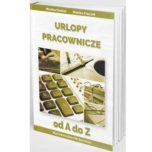 Urlopy pracownicze od A do Z