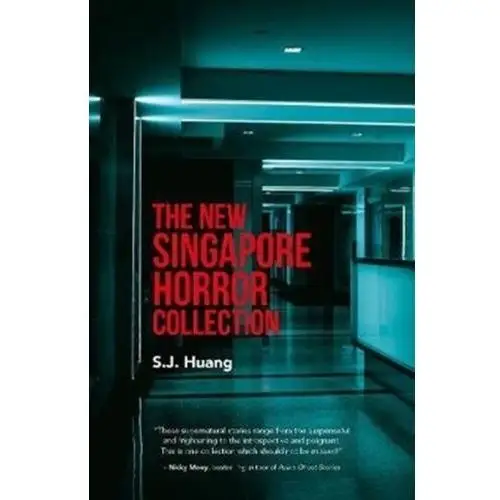 The New Singapore Horror Collection Huang