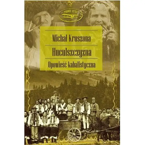 Huculszczyzna opowieść kabalistyczna