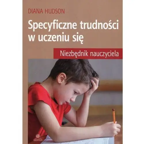 Hudson diana Specyficzne trudności w uczeniu się