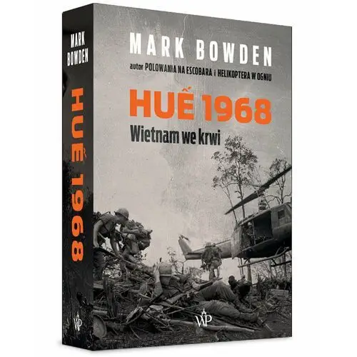 Hue 1968. Wietnam we krwi