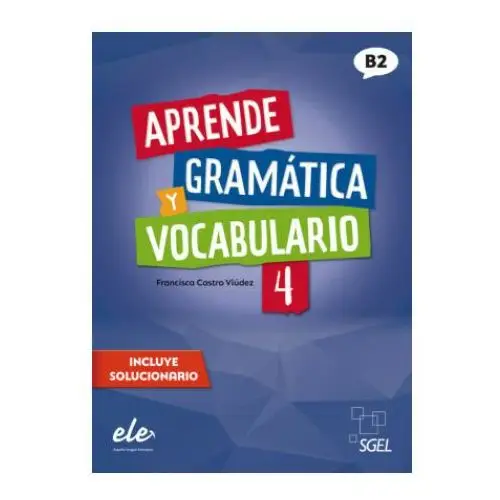 Aprende gramática y vocabulario 4 - Nueva edición