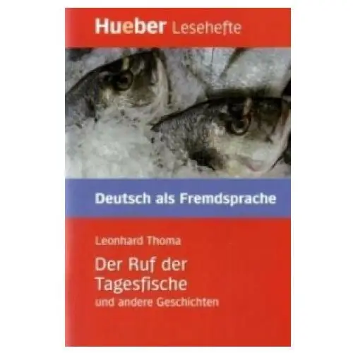 Hueber Der ruf der tagesfische und andere geschichten