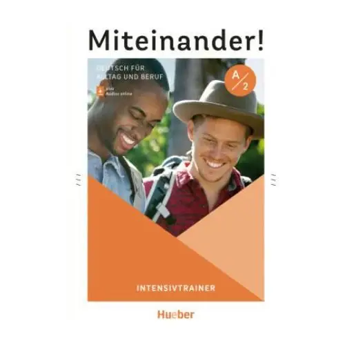 Hueber Miteinander! deutsch für alltag und beruf a2