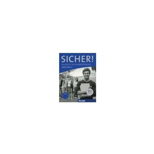 Sicher! B1+, Arbeitsbuch mit CD (zeszyt ćwiczeń)