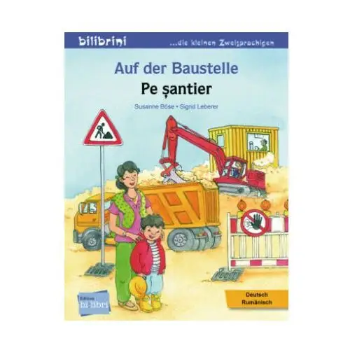 Auf der Baustelle. Deutsch-Rumänisch