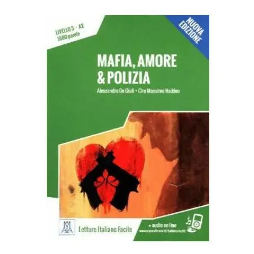 Hueber verlag gmbh Mafia, amore & polizia - nuova edizione. livello 3