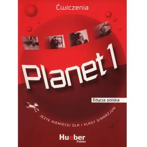 Hueber verlag Planet 1 ćwiczenia gimnazjum