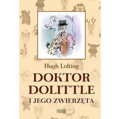 Hugh lofting Doktor dolittle i jego zwierzęta