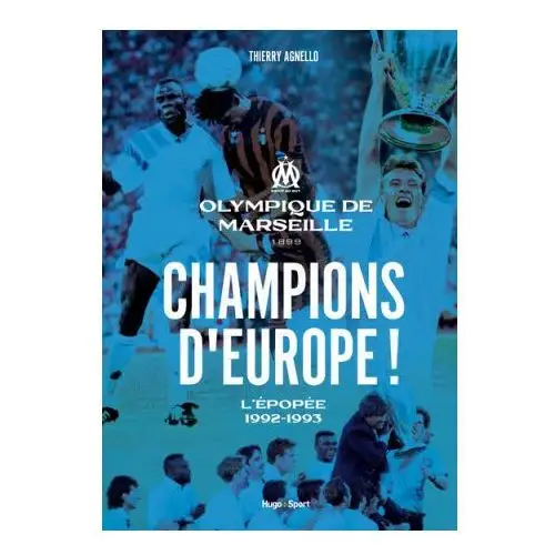 Hugo sport Champions d'europe! - l'épopée 1992 - 1993