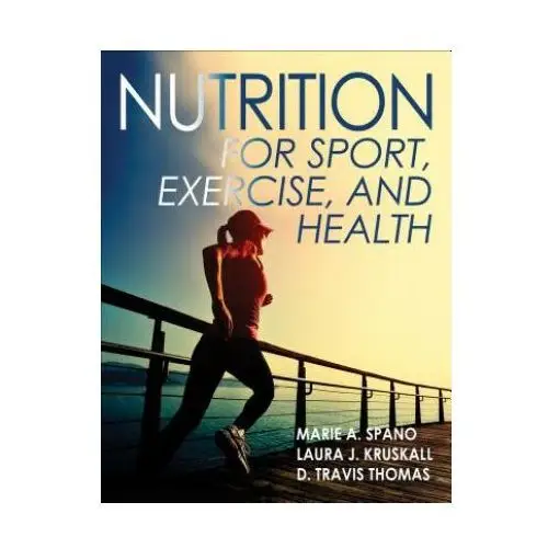 Human kinetics publishers Nutrition for sport, fitness and health
