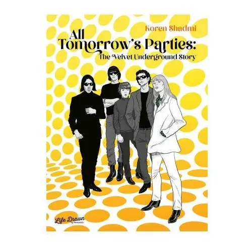 Humanoids, inc All tomorrow's parties: the velvet underground story