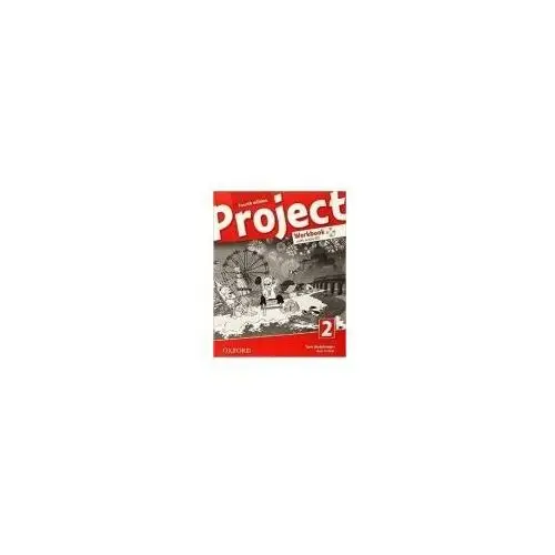 Project 2 Fourth Edition SP Ćwiczenia + Audio CD and Online Practice. Język angielski (2014), 978-0-19-47629-0-8