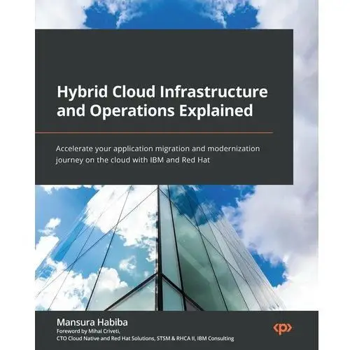 Hybrid Cloud Infrastructure and Operations Explained