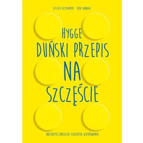 Hygge. Duński przepis na szczęście