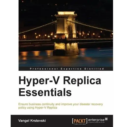 Hyper-V Replica Essentials