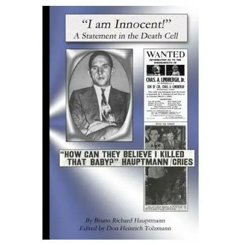 I am innocent: a statement in the death cell Createspace independent publishing platform