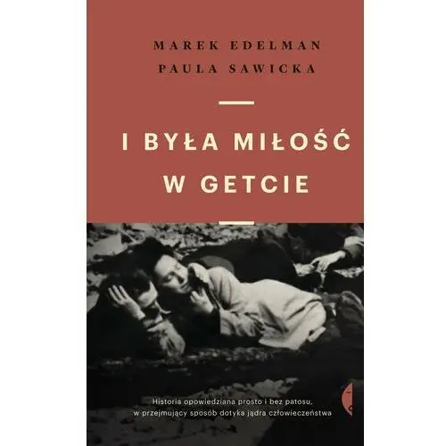 I była miłość w getcie