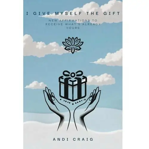 I Give Myself the Gift - ebook EPUB