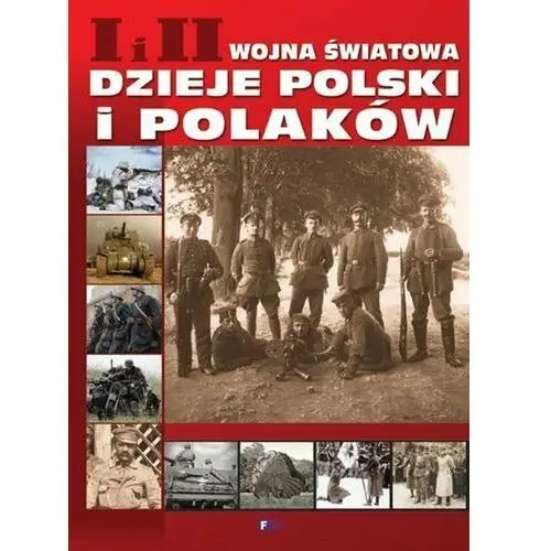 I i II wojna światowa Polska i Polacy