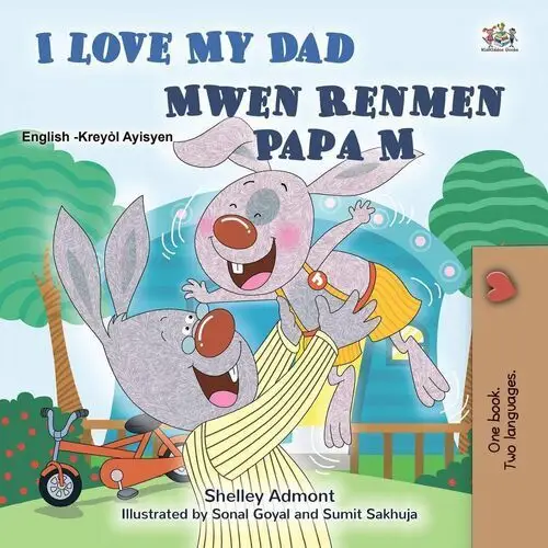 I Love My Dad Mwen Renmen Papa M