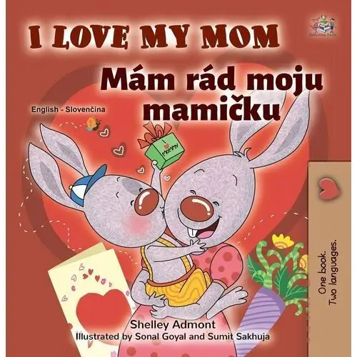 I Love My Mom. Mám rád moju mamičku