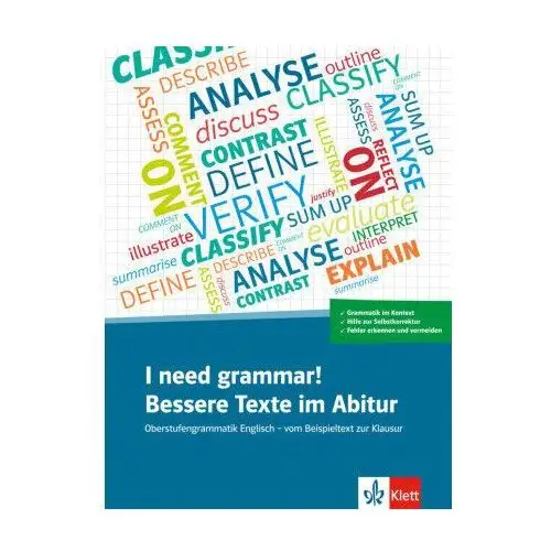 I Need Grammar! Bessere Texte im Abitur