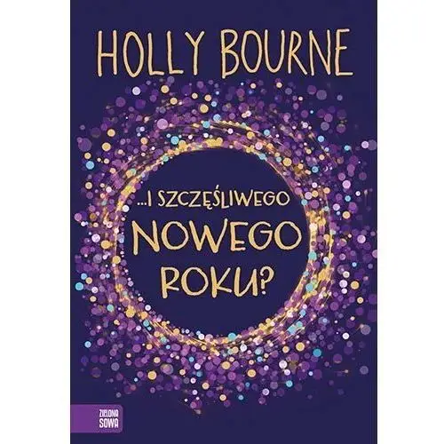 I szczęśliwego Nowego Roku? Holly Bourne