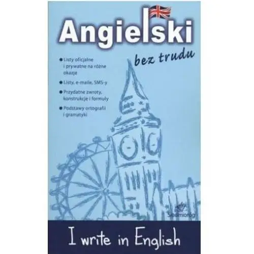 I write in English. Angielski bez trudu