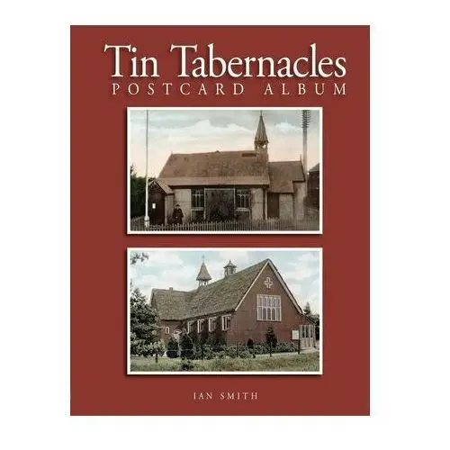 Tin Tabernacles Postcard Album Ian K. Smith