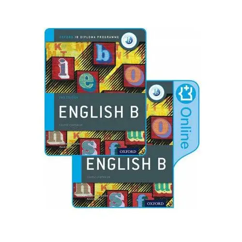 IB English B Course Book Pack: Oxford IB Diploma Programme (Print Course Book & Enhanced Online Course Book)