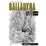 Balladyna ilustrowana klasyka - juliusz słowacki Ibis/books Sklep on-line
