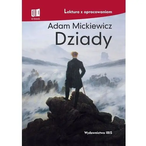 Dziady. lektura z opracowaniem w.2021