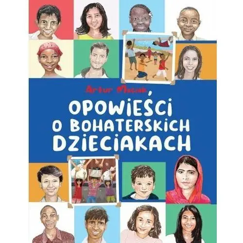 Opowieści o bohaterskich dzieciakach Ibis/books