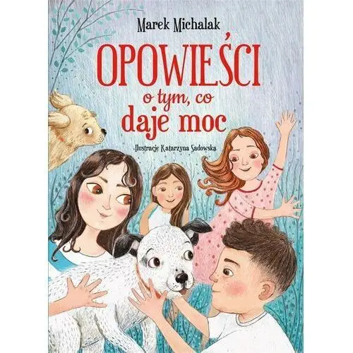 Ibis/books Opowieści o tym, co daje moc