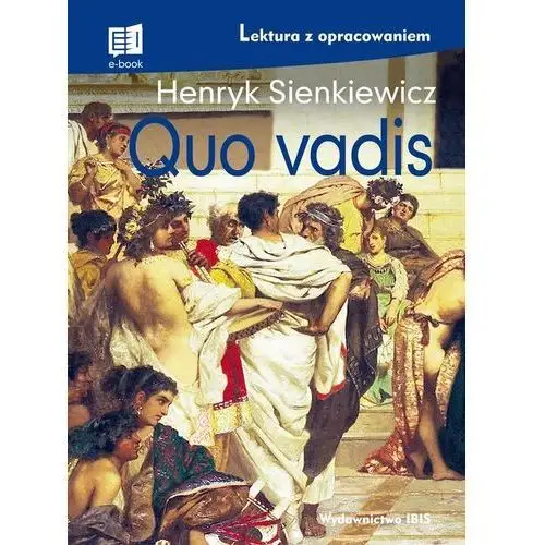 Ibisbooks Quo vadis. lektura z opracowaniem