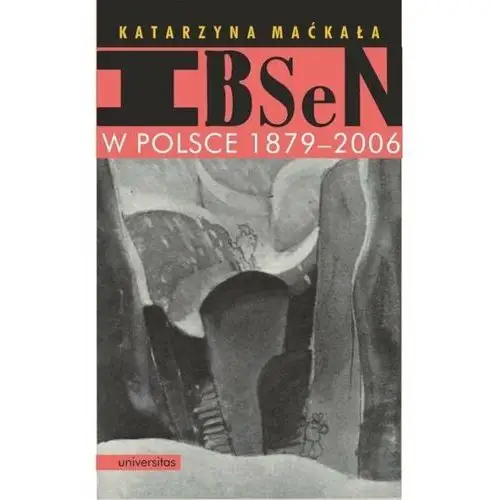 Ibsen w Polsce 1879-2006 (E-book)