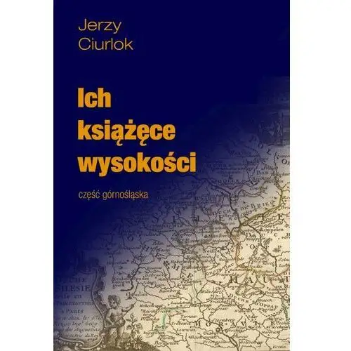 Ich książęce wysokości