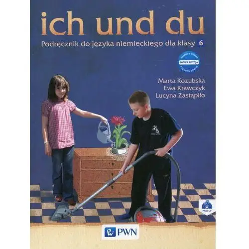 Ich und du. Język niemiecki. Podręcznik. Klasa 6