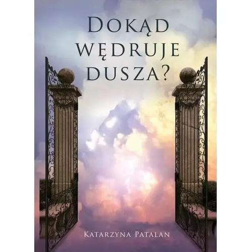 Dokąd wędruje dusza? Ida