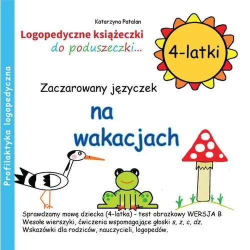 Zaczarowany języczek na wakacjach 4 latki