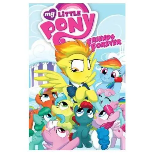 My Little Pony: Friends Forever Volume 3