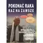 Pokonać raka raz na zawsze Sklep on-line