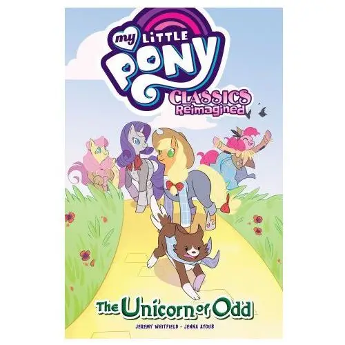 My Little Pony: Classics Reimagined-The Unicorn of Odd