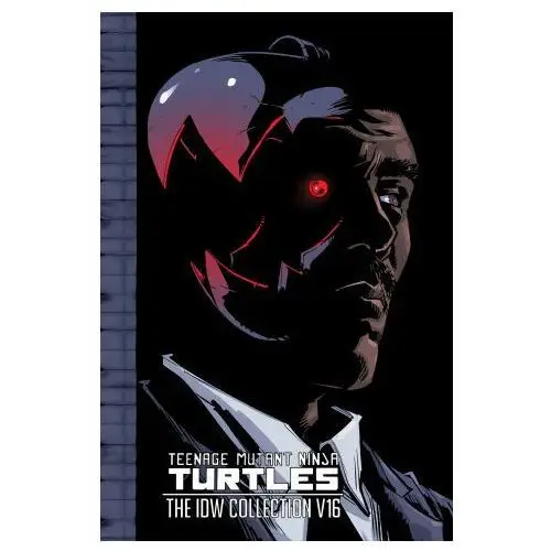 Idea & design works llc Teenage mutant ninja turtles: the idw collection volume 16