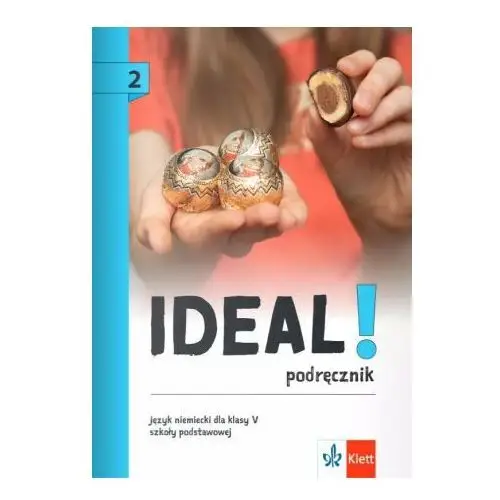 Ideal! 2 Język niemiecki. Klasa 5. Podręcznik