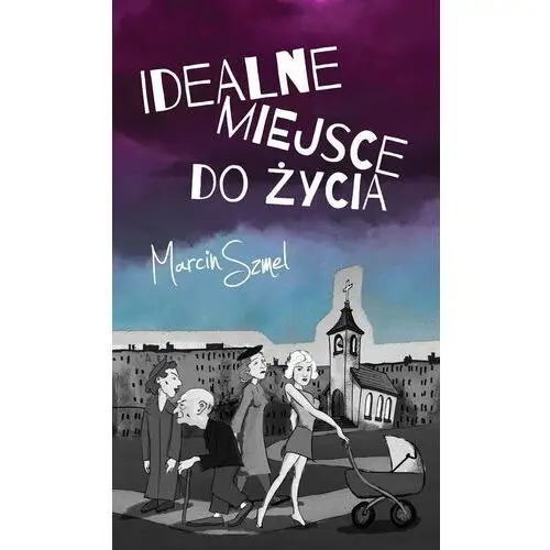 Idealne miejsce do życia