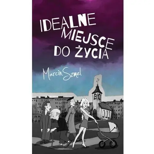 Idealne miejsce do życia